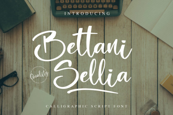 Bettani Sellia: A Sweet Script Font for Your Brand