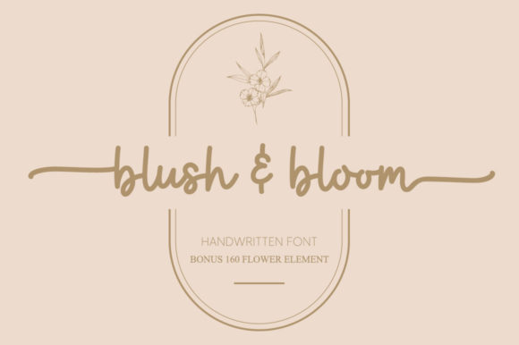 Blush Bloom: The Elegant Script Font for Marketers