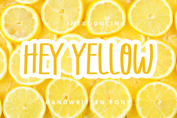 Hey Yellow: A Handwritten Font for Marketers