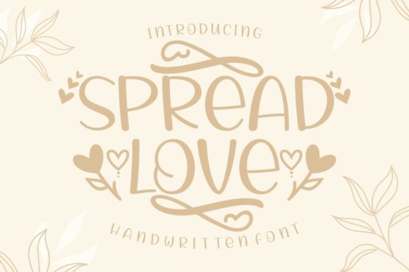 Spread Love: A Romantic Script Font for Luxury Branding