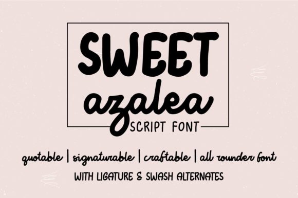 Sweet Azalea: A Handwritten Font for Crafters