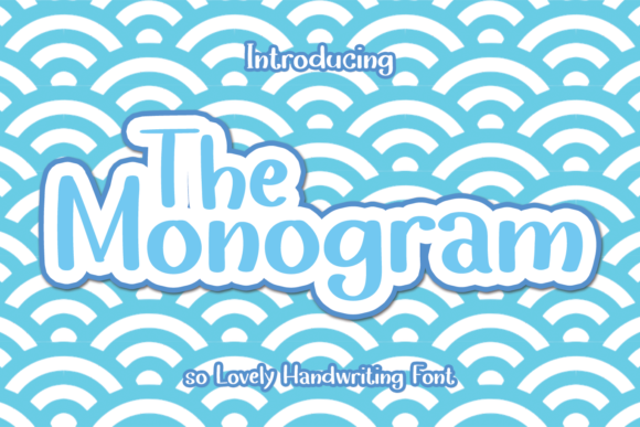 The Monogram: A Playful Script Font for Makers